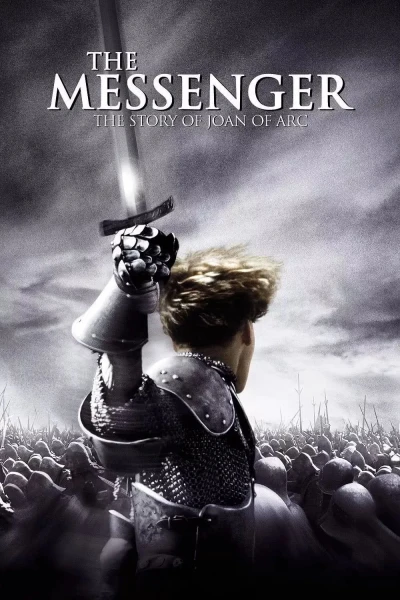 Câu Chuyện Về Thánh Nữ Jeanne D'Arc - The Messenger: The Story Of Joan Of Arc (1999)