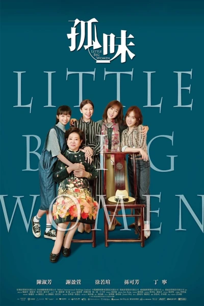 Cô vị - Little Big Women (2020)