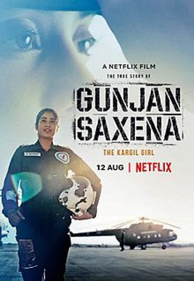 Gunjan Saxena: Cô Gái Kargil - Gunjan Saxena: The Kargil Girl (2020)