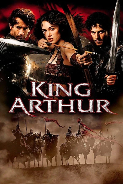 Hoàng Đế Arthur - King Arthur (2004)