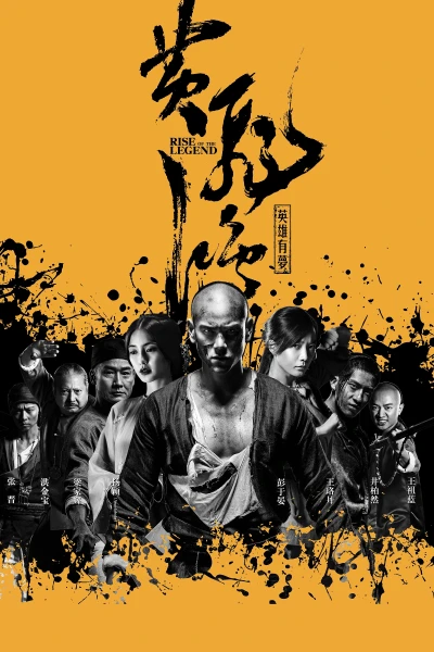 Hoàng Phi Hồng : Bí Ẩn Một Huyền Thoại - Rise Of The Legend (2014)