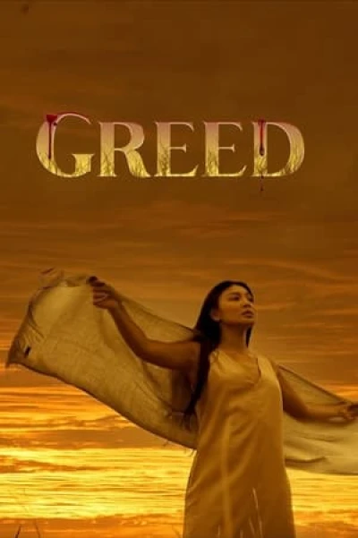 Lòng Tham - Greed (2022)