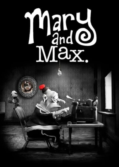 Mary And Max - Mary And Max (2009)