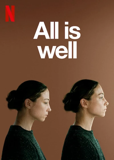 Mọi Việc Đều Ổn - All Is Well (2019)