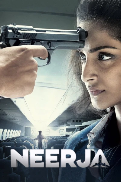 Nữ Tiếp Viên Hàng Không Dũng Cảm - Neerja (2016)