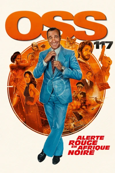 OSS 117: From Africa with Love - OSS 117: From Africa with Love (2021)