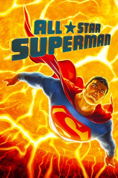 Siêu Nhân Trở Lại - All Star Superman (2011)