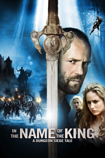 Sứ Mệnh Ngự Lâm Quân - In The Name Of The King: A Dungeon Siege Tale (2007)