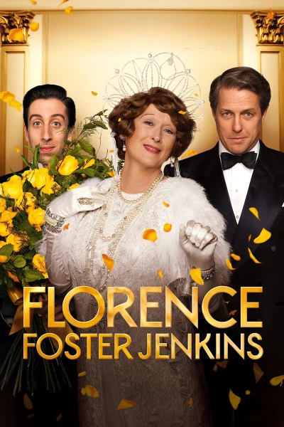 Theo Đuổi Đam Mê - Florence Foster Jenkins (2016)