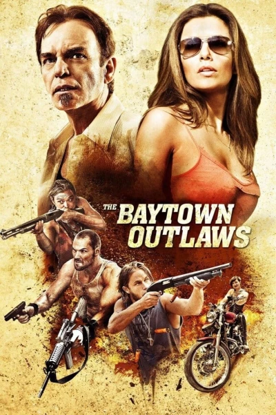 Tội Phạm Vùng Vịnh - The Baytown Outlaws (2012)