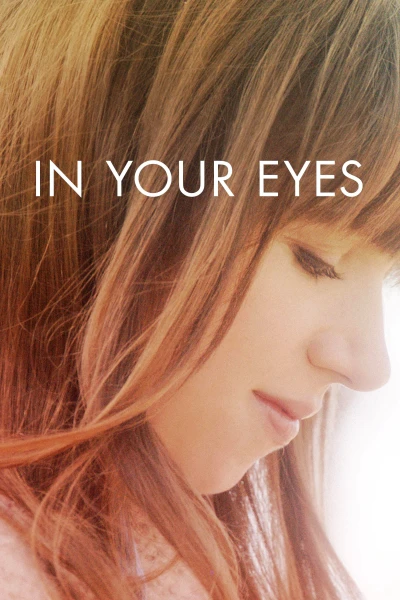 Trong Đôi Mắt Em - In Your Eyes (2014)