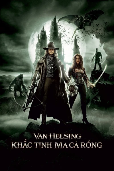 Van Helsing: Khắc Tinh Của Ma Cà Rồng - Van Helsing (2004)